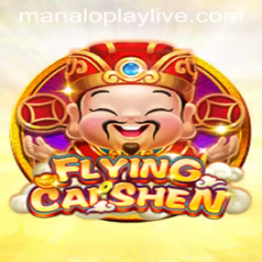 Exploring the Thrills of FlyingCaiShen: A Manaloplay Experience