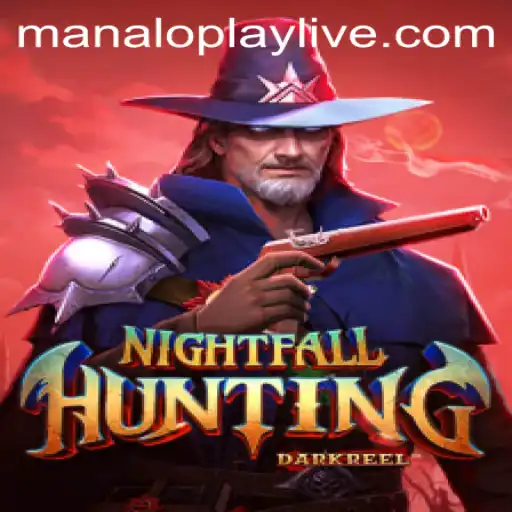 Exploring the Thrilling World of NightfallHunting with Manaloplay